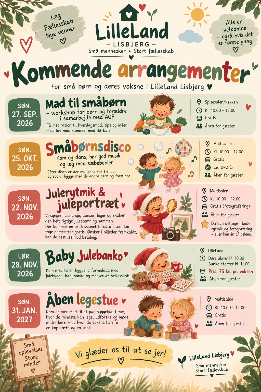 LilleLands program: Mad til småbørn 27. september 2026, Småbørnsdisco 25. oktober 2026, Julerytmik og juleportræt 22. november 2026, Baby Julebanko 28. november 2026 og Åben legestue 31. januar 2027.